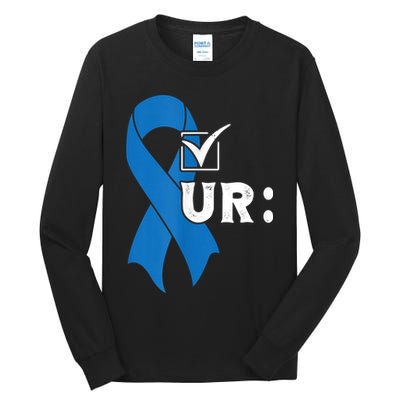 Check Your Colon Colonoscopies Colon Cancer Awareness Tall Long Sleeve T-Shirt