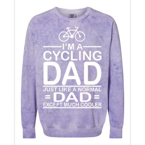 Cycling Dad , Like Normal Dad Except Much Cooler Colorblast Crewneck Sweatshirt