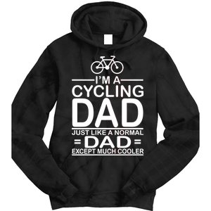 Cycling Dad , Like Normal Dad Except Much Cooler Tie Dye Hoodie