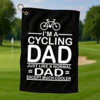 Cycling Dad , Like Normal Dad Except Much Cooler Golf Towel