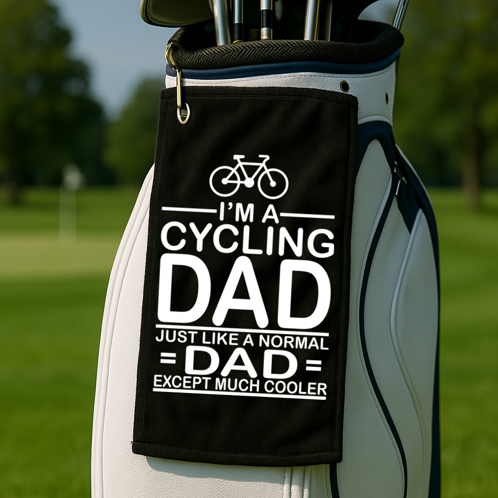 Cycling Dad , Like Normal Dad Except Much Cooler Golf Towel