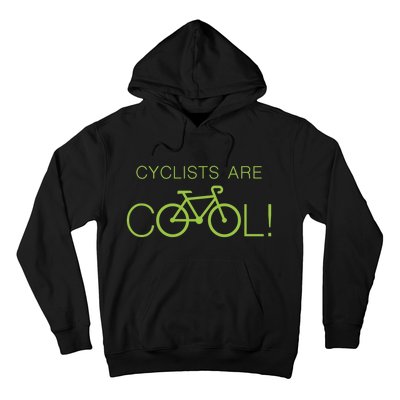 Cyclists Are COOL! Hoodie