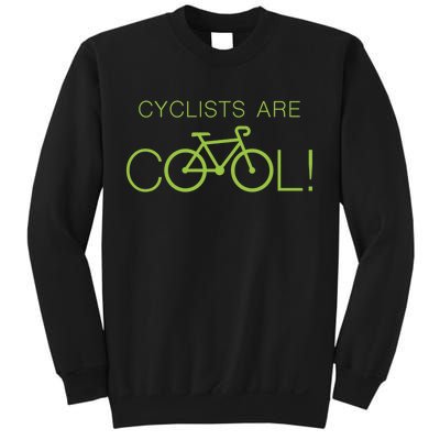 Cyclists Are COOL! Sweatshirt