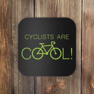 Cyclists Are COOL! Coaster