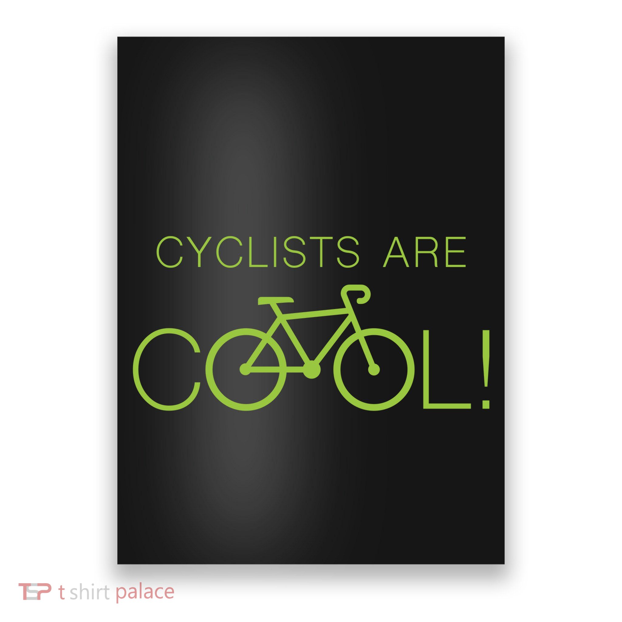 Cyclists Are COOL! Poster
