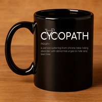 Cycopath Definition Biking Bike Cycling  11oz C Handle Ceramic Mug