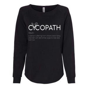 Cycopath Definition Biking Bike Cycling  Womens California Wash Sweatshirt