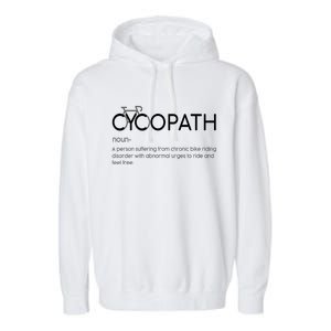 Cycopath Definition Biking Bike Cycling  Garment-Dyed Fleece Hoodie