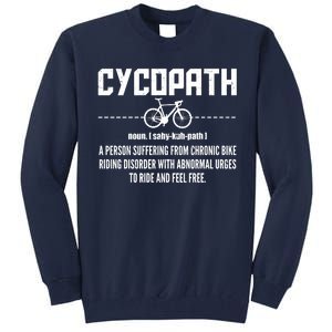 Cycopath Definition Biking Cycling Tall Sweatshirt