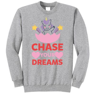 Chase Your Dreams Tall Sweatshirt