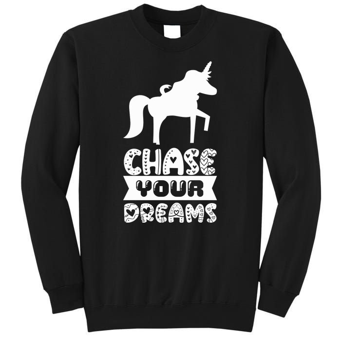 Chase Your Dreams Sweatshirt