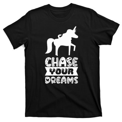 Chase Your Dreams T-Shirt