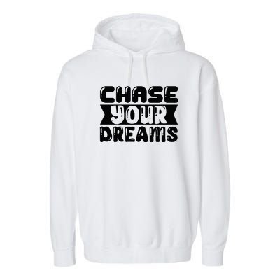 Chase Your Dreams Garment-Dyed Fleece Hoodie