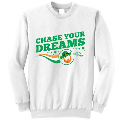 Chase Your Dreams With Whisky Leprechaun Sweatshirt