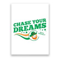 Chase Your Dreams With Whisky Leprechaun Poster
