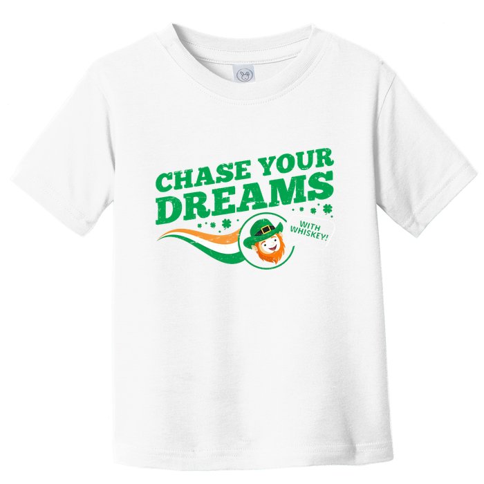 Chase Your Dreams With Whisky Leprechaun Toddler T-Shirt