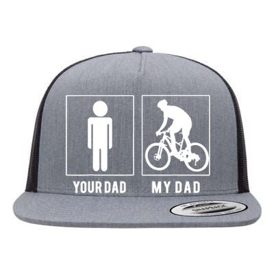 CYCLING - YOUR DAD - MY DAD - FATHER'S DAY Flat Bill Trucker Hat