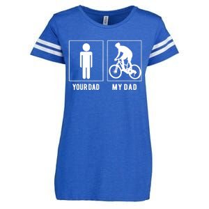 CYCLING - YOUR DAD - MY DAD - FATHER'S DAY Enza Ladies Jersey Football T-Shirt