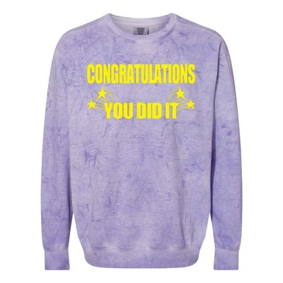 Congratulations You Did It Groovy Promotion Win Graduation Colorblast Crewneck Sweatshirt