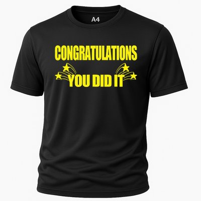 Congratulations You Did It Groovy Promotion Win Graduation Cooling Performance Crew T-Shirt