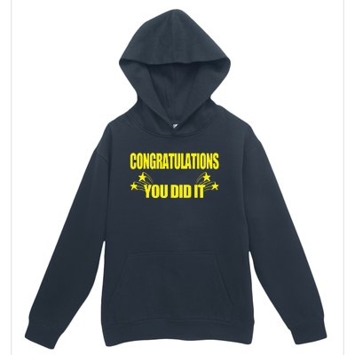 Congratulations You Did It Groovy Promotion Win Graduation Urban Pullover Hoodie