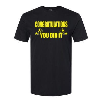 Congratulations You Did It Groovy Promotion Win Graduation Softstyle CVC T-Shirt