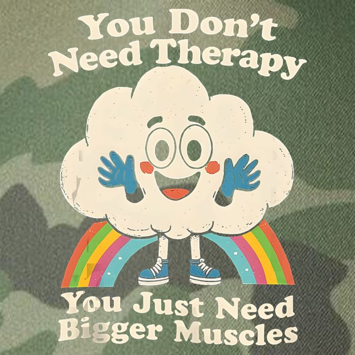 Cloud You Don't Need Therapy You Just Need Bigger Muscles  Legacy Tie Dye Trucker Hat