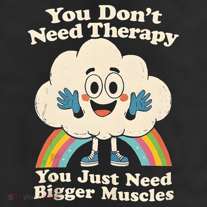 Cloud You Don't Need Therapy You Just Need Bigger Muscles  Adult Drive Performance Visor