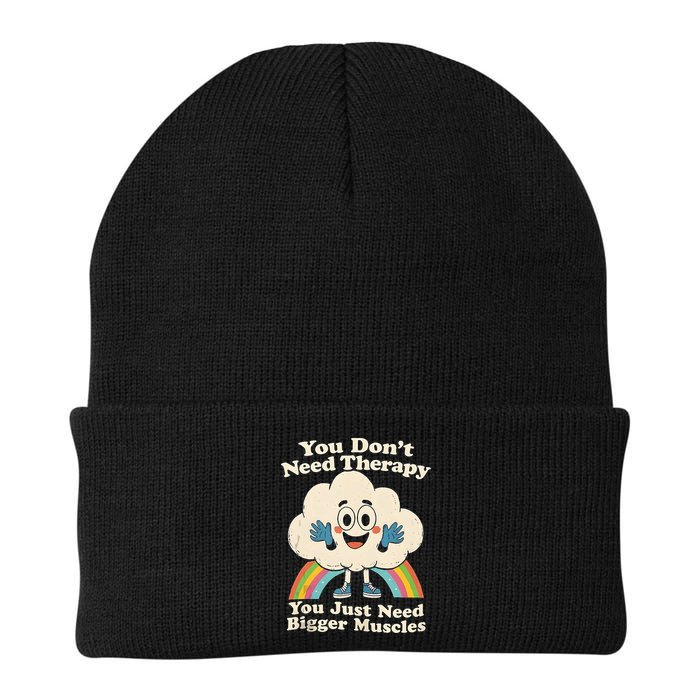 Cloud You Don't Need Therapy You Just Need Bigger Muscles  Beanie