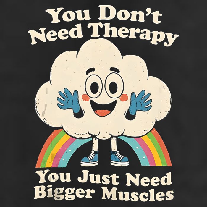Cloud You Don't Need Therapy You Just Need Bigger Muscles  Beanie