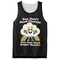 Cloud You Don't Need Therapy You Just Need Bigger Muscles  Mesh Reversible Basketball Jersey Tank