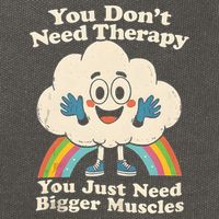 Cloud You Don't Need Therapy You Just Need Bigger Muscles  Cotton Canvas Backpack