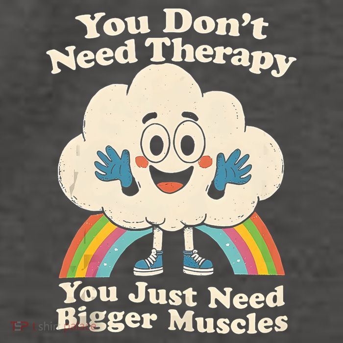 Cloud You Don't Need Therapy You Just Need Bigger Muscles  Vector Backpack