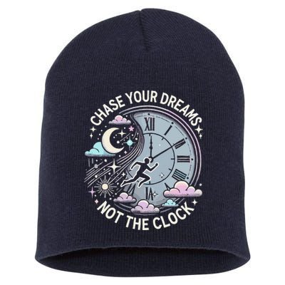 Chase Your Dreams Not The Clock Dreamers Short Acrylic Beanie