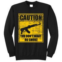 Caution You DonT Want No Smoke Mini Draco Ak47 Rifle Gun Sweatshirt