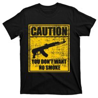 Caution You DonT Want No Smoke Mini Draco Ak47 Rifle Gun T-Shirt