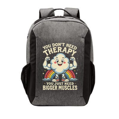 Cloud You Don't Need Therapy You Just Need Bigger Muscles Vector Backpack