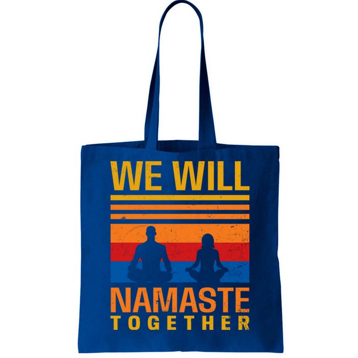 Couple Yoga Design We Will Namaste Together Gift Great Gift Tote Bag