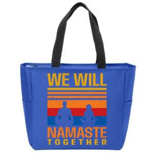 Couple Yoga Design We Will Namaste Together Gift Great Gift Zip Tote Bag