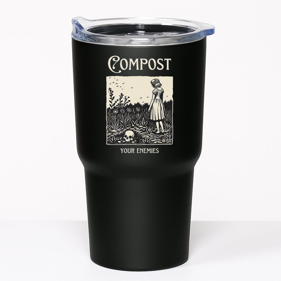 Compost Your Enemies Tumbler