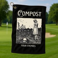 Compost Your Enemies Golf Towel