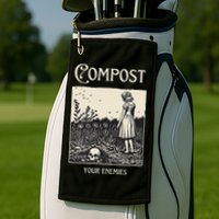Compost Your Enemies Golf Towel