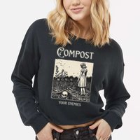 Compost Your Enemies Cropped Pullover Crew