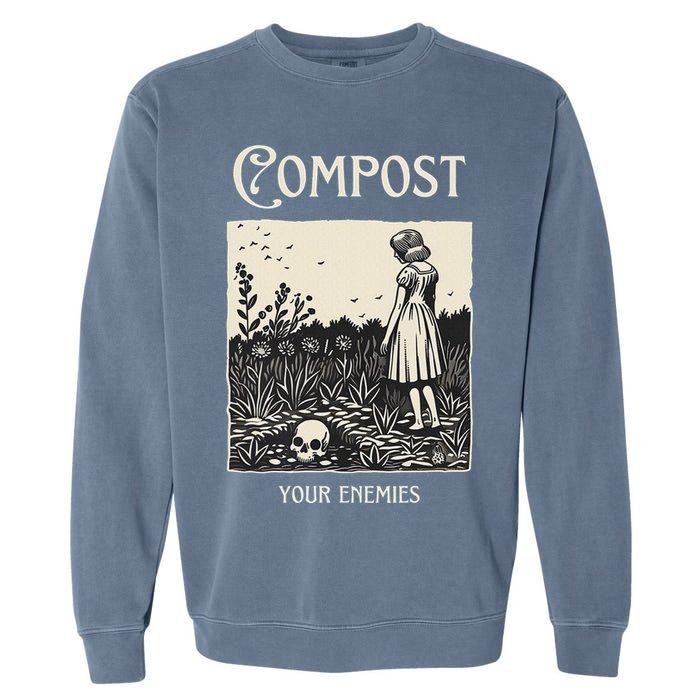 Compost Your Enemies Garment-Dyed Sweatshirt