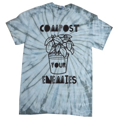 Compost Your Enemies Tie-Dye T-Shirt