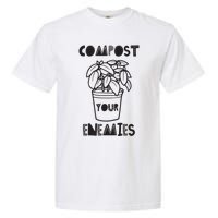 Compost Your Enemies Garment-Dyed Heavyweight T-Shirt