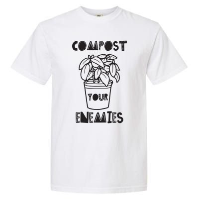 Compost Your Enemies Garment-Dyed Heavyweight T-Shirt