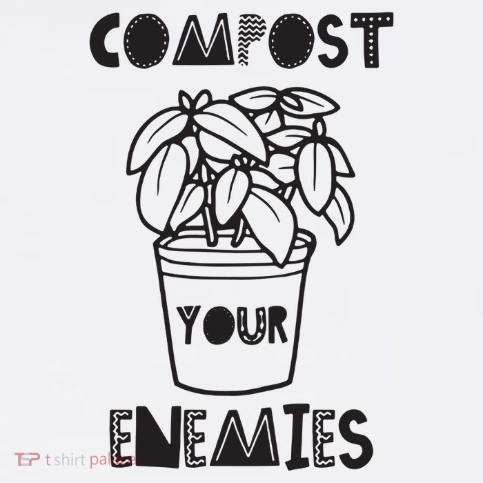 Compost Your Enemies T-Shirt