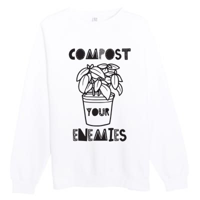 Compost Your Enemies Premium Crewneck Sweatshirt