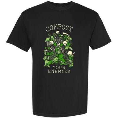 Compost Your Enemies Funny Gardening Goth Skeleton Gardener Garment-Dyed Heavyweight T-Shirt